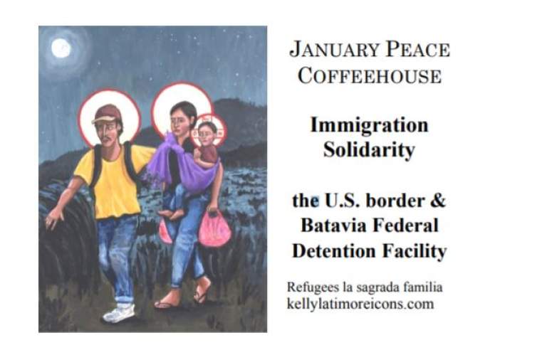 Immigration Solidarity: The U.S. border & Batavia Federal Detention Facility
