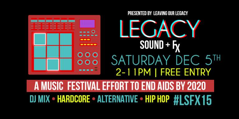 Legacy Sound and FX Music Festival #LSFX15